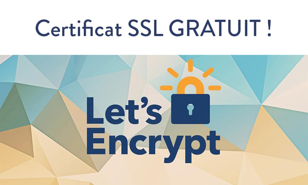 certificat ssl gratuit let's encrypt